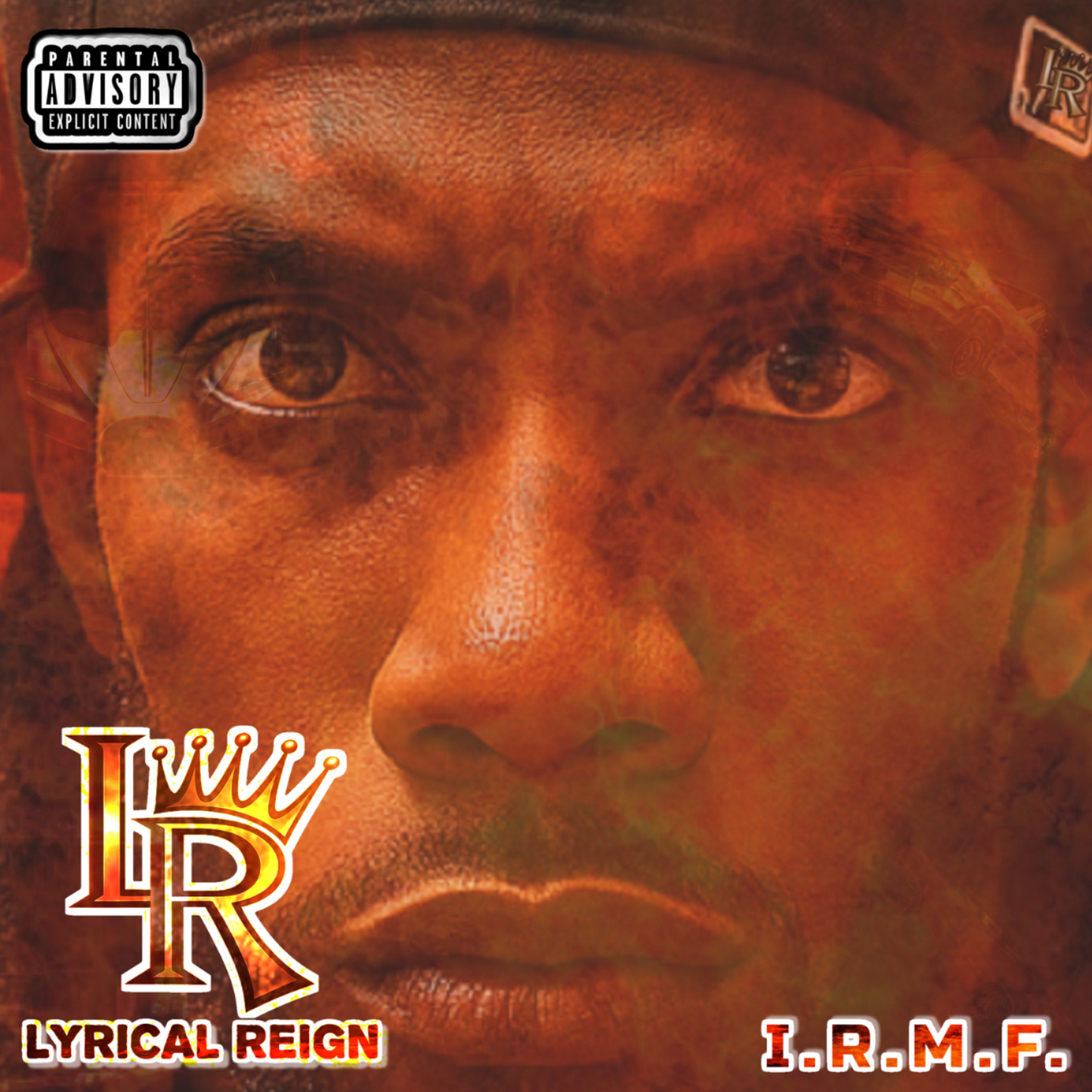 Lyrical Reign I.R.M.F.
